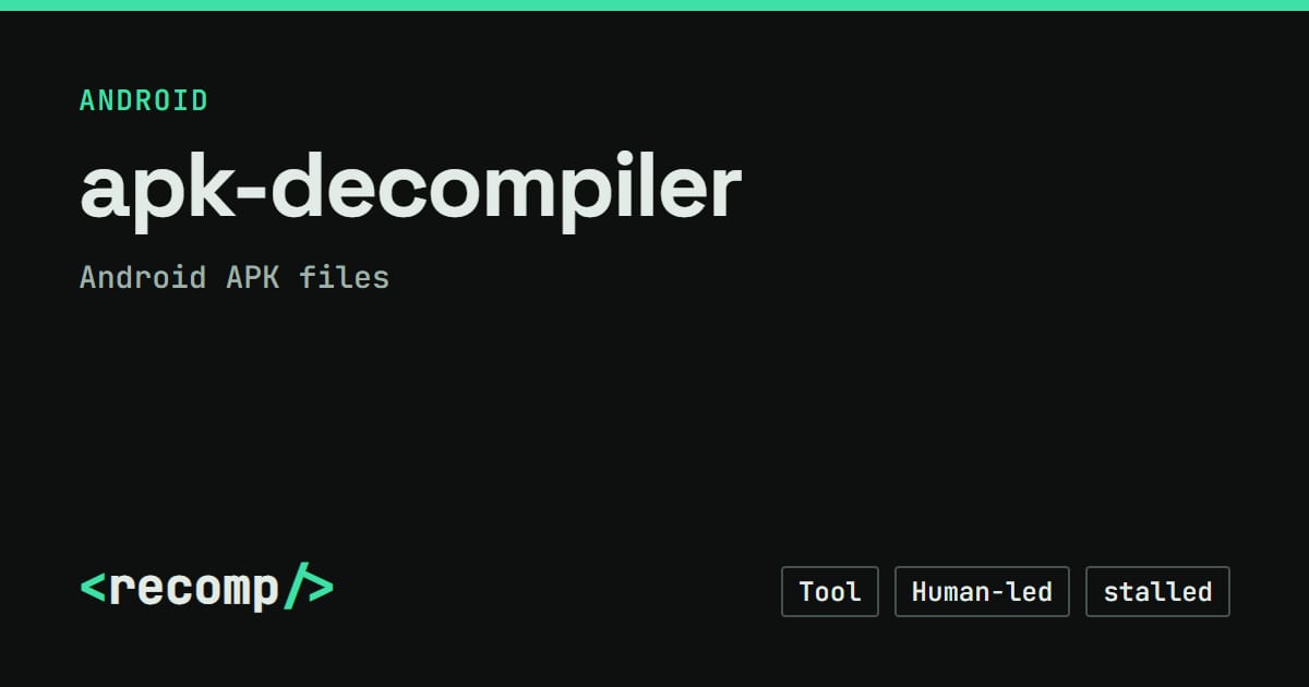 Android Decompile apk-decompiler: Android APK files source port, download & source · Recomp