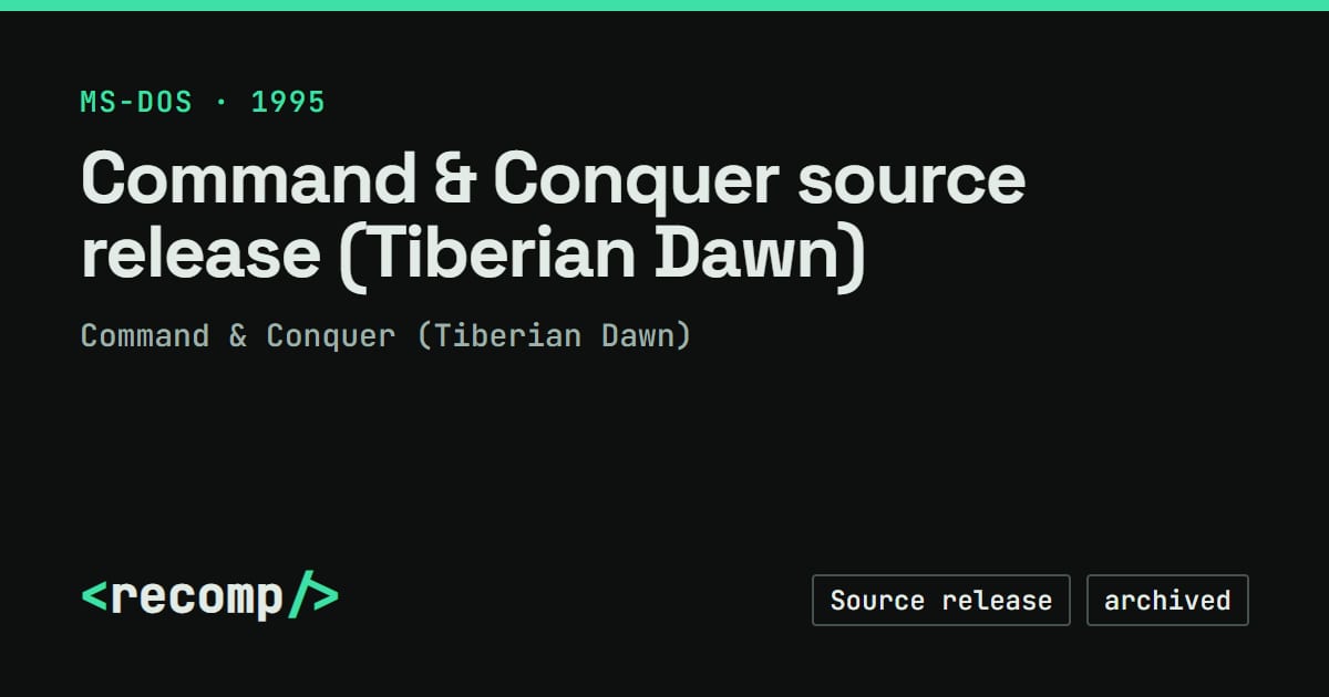 Commanders Roster 2024 Command & Conquer source release (Tiberian Dawn) · Recomp