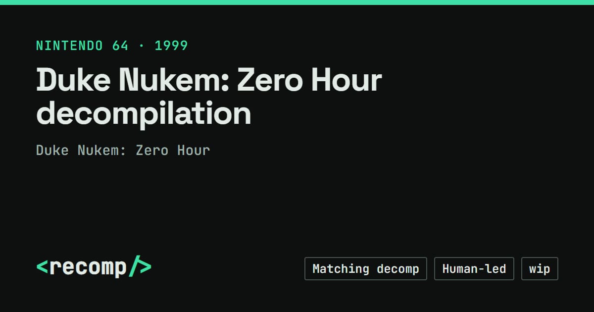 Duke Score Duke Nukem: Zero Hour decompilation · Recomp