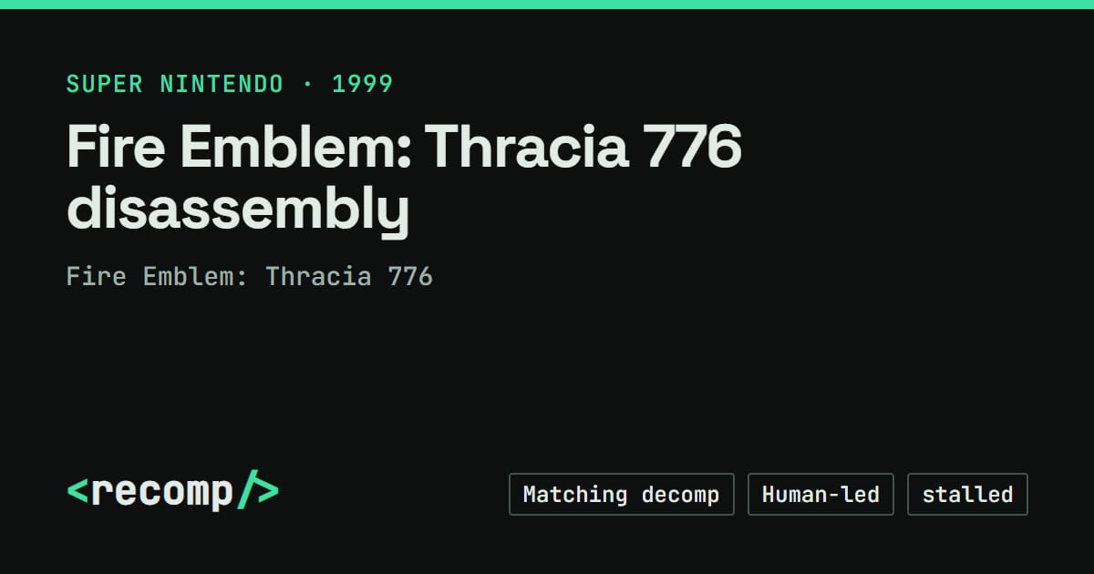Fire Emblem: Thracia 776 disassembly · Recomp