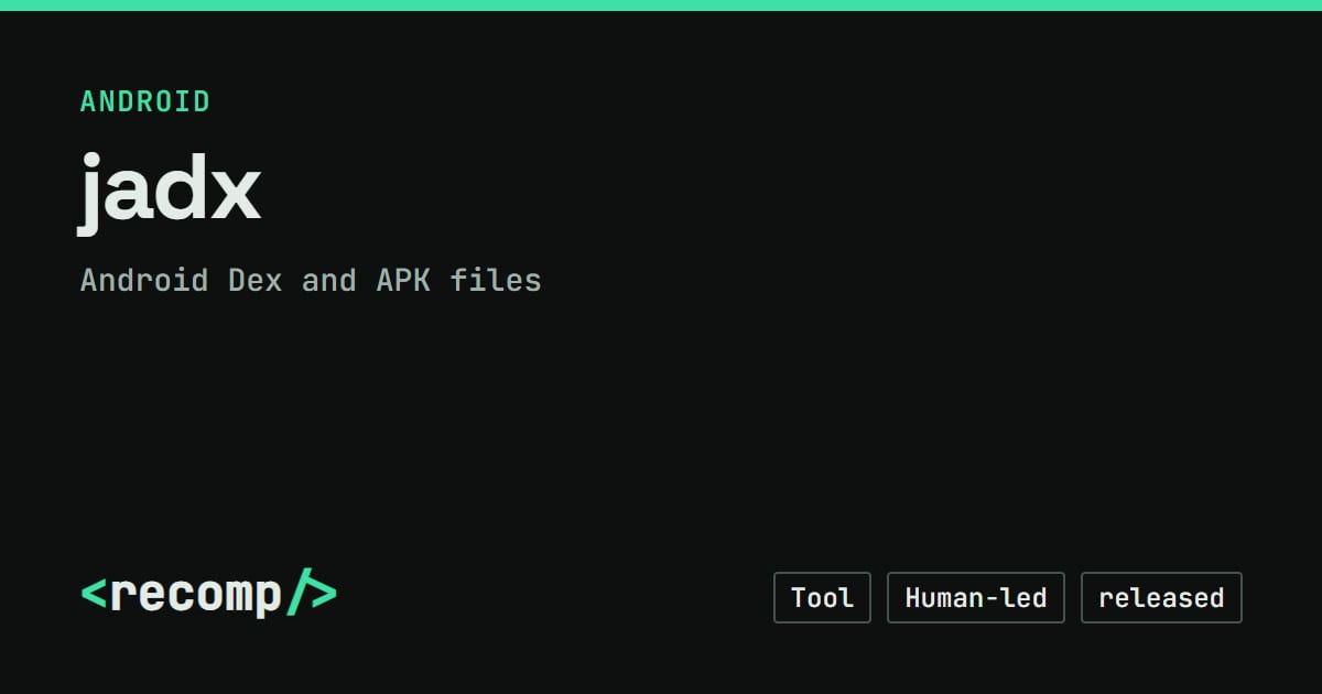 Android Decompile jadx: Android Dex and APK files source port, download & source · Recomp