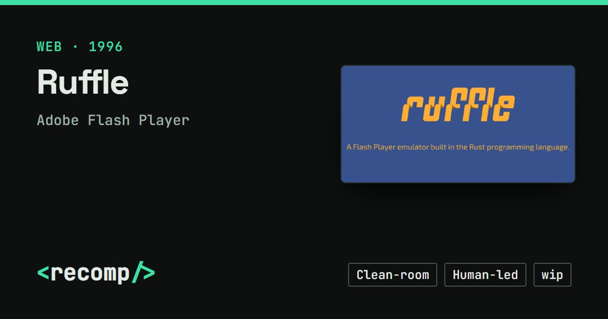 Ruffle: Adobe Flash Player clean-room rebuild, play in browser · Recomp