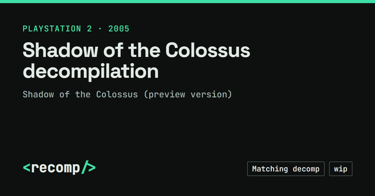 Shadow of the Colossus decompilation · Recomp