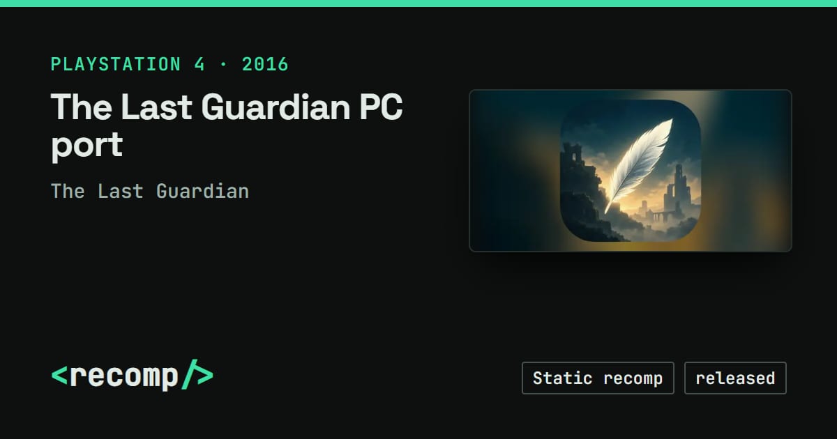 The Last Guardian PC port · Recomp